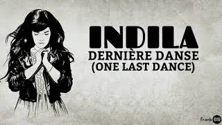 Indila  Dernière Danse One Last Dance French amp English 🎵 Lyrics [upl. by Raymond]