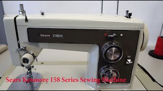 SEARS KENMORE 158 series sewing machine [upl. by Belak]