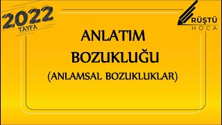 66 Anlatım Bozukluğu  Anlamsal Bozukluklar  RÜŞTÜ HOCA [upl. by Ida]