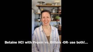 Betaine HCl with Pepsin vs Digestive Bitters [upl. by Nylicaj]