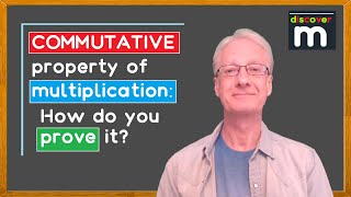 Proof of commutative property of multiplication [upl. by Carmon]