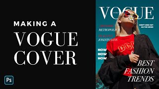 How To Make A Vogue Magazine Cover In Photoshop  Tik Tok Trend Tutorial  EASY [upl. by Tami]