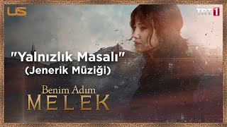 Aydilge  Yalnızlık Masalı  Benim Adım Melek [upl. by Berkly]