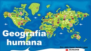 Geografía humana [upl. by Esylle]