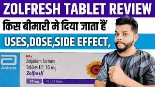 Zolfresh Tablet Review In Hindi  Zolpidem Tartrate UsesMode Of Action amp Side Effects In Hindi [upl. by Weaver]