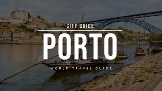 PORTO City Guide  Portugal  Travel Guide [upl. by Richman]