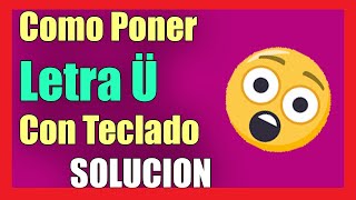 Como Poner la Diéresis en la ü con el Teclado Dos Puntos en la U I Solución 2024 [upl. by Yttocs]