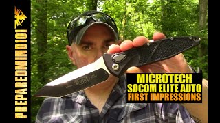 Microtech SOCOM Elite Auto First Impressions Last One For A While  Preparedmind101 [upl. by Nellek]