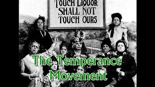 History Brief The Temperance Movement [upl. by Nanyk]