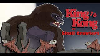 King Kong 1976 VS Skull Crawlers KAIJU MOMENTS [upl. by Eenad46]