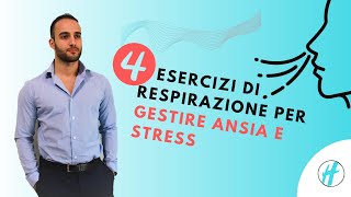 4 ESERCIZI DI RESPIRAZIONE PER GESTIRE ANSIA E STRESS [upl. by Airel]