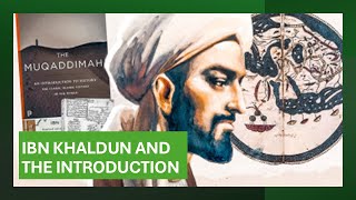 Ibn Khaldun and the Introduction [upl. by Nohsauq962]