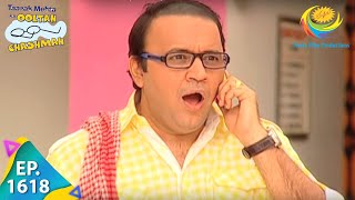 Taarak Mehta Ka Ooltah Chashmah  Episode 1618  Full Episode [upl. by Nagaek488]