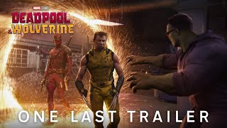 Deadpool amp Wolverine  One Last Trailer HD [upl. by Grounds447]