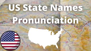 US State Names Pronunciation  American Accent [upl. by Suivat]