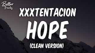 XXXTENTACION  Hope Clean Lyrics 🔥 Hope Clean [upl. by Meaghan]