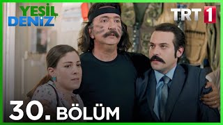 30 Bölüm “Sahte Müezzinquot  Yeşil Deniz 1080p [upl. by Bobbie]