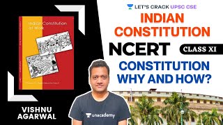 L1 Constitution  Why And How  NCERT Class 11 Indian Polity  UPSC CSE 2021  Vishnu Agarwal [upl. by Saxet]