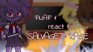 FNAF 1 react to SALVAGED RAGE [upl. by Sitoeht]