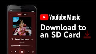 How to download songs to an SD card with YouTube Music [upl. by Rubenstein]