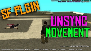 SF PLUGIN UNSYNC MOVEMENT  SAMP [upl. by Monarski]