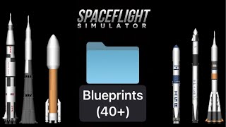 40 Blueprints Download  Spaceflight Simulator [upl. by Nairadal]