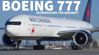 Introducing The Boeing 777 [upl. by Eiramik893]