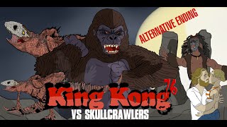 King Kong 1976 VS Skull Crawlers ALTERNATE ENDING KAIJU MOMENTS [upl. by Sidalg]