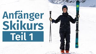 Anfänger Skikurs 1 Ausrüstung kennenlernen  Skifahren lernen [upl. by Chandless]