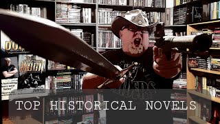 MY TOP 25 HISTORICAL NOVELS OF ALL TIME [upl. by Atinehs451]