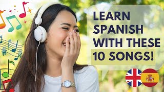 🎤 Learn Basic Spanish 10 Easy Spanish Songs With Lyrics  English  Spanish [upl. by Assanav74]