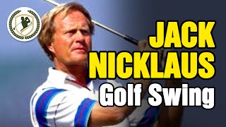 JACK NICKLAUS SWING  SLOW MOTION PRO GOLF SWING ANALYSIS [upl. by Hutchinson868]