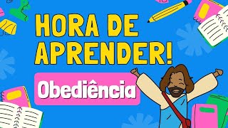 Hora de aprender OBEDIÊNCIA  O Grande Livro [upl. by Akenal]