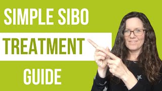 SIBO Made Simple SIBO Treatment Guide [upl. by Martineau120]