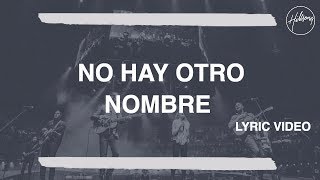 No Hay Otro Nombre  Hillsong Worship [upl. by Eihcra]