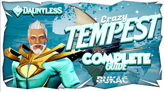 DAUNTLESS CRAZY TEMPEST COMPLETE GUIDE [upl. by Annairdua]