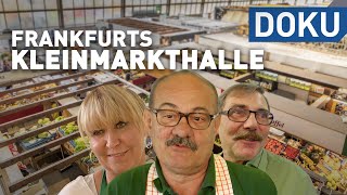 Frankfurts Kleinmarkthalle  doku  erlebnis hessen [upl. by Brower]