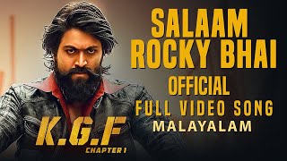 Salaam Rocky Bhai Full Video Song  KGF Malayalam Movie  Yash  Prashanth Neel  Hombale Films [upl. by Korie324]