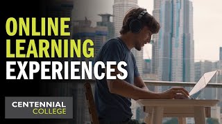 Online Learning Experiences at Centennial College [upl. by Htebazil855]