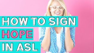 How to Sign Hope in ASL [upl. by Nawrocki579]