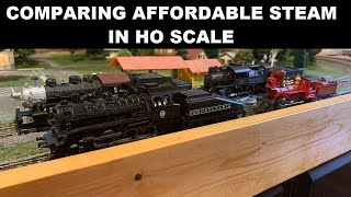 Affordable HO scale steam engine comparison [upl. by Chapland]