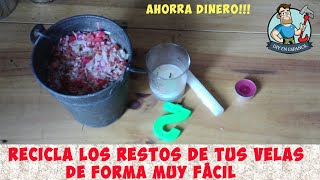 AHORRA DINERO 💰COMO HACER VELAS CASERAS 🕯🕯  Cómo reciclar velas viejas [upl. by Janeta]