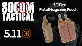 511 Flex Pistol Magazine Pouch [upl. by Eytteb]