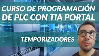 🥇TEMPORIZADORES PLC SIEMENS ▶ Como Usar TEMPORIZADORES en TIA PORTAL super FÁCIL✅ 🚀 [upl. by Aihsenod]