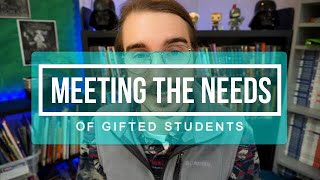 Meeting the Needs of Gifted Students  Teaching Tip [upl. by Esteban]