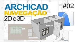 02  ARCHICAD 20  NAVEGAÇÃO 2D e 3D  CONFIGURAÇÕES INICIAIS [upl. by Melone720]