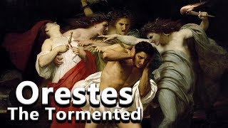 Orestes The Tormented Son of Agamemnon  Greek Mythology Dictionary  See u in History [upl. by Eegnat90]