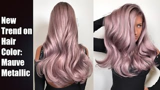 Mauve Metallic Hair Color [upl. by Leuqer905]