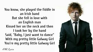 Ed Sheeran  Galway Girl Lyrics [upl. by Yeltnerb]