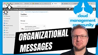 New Intune Feature Organizational Messages Preview [upl. by Ailsa609]